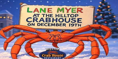 Lane Myer at Hilltop Crab House Restaurant & Bar!