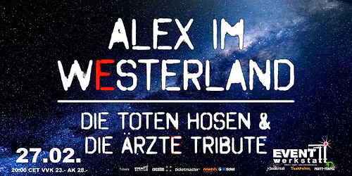 ALEX IM WESTERLAND \u2013 DIE TOTEN HOSEN & DIE \u00c4RZTE Tribute \u2013 Eventwerkstatt Wetzlar