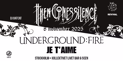 Then Comes Silence + Underground Fire + JE T'AIME | Live p\u00e5 Kollektivet Livet