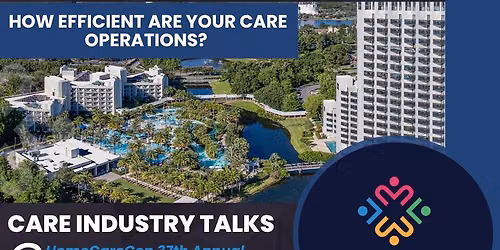 Care Industry Talks at HomeCareCon, Orlando