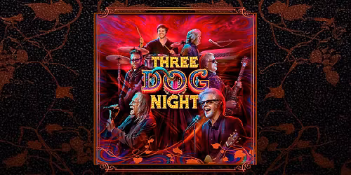 Three Dog Night at Timber Rock Amphitheater