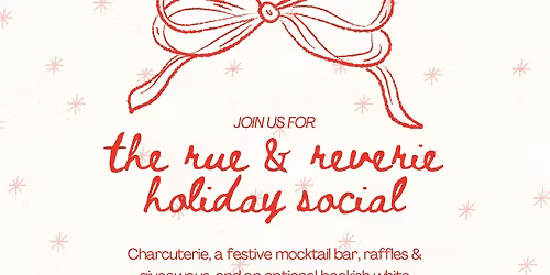 The Rue & Reverie Holiday Social