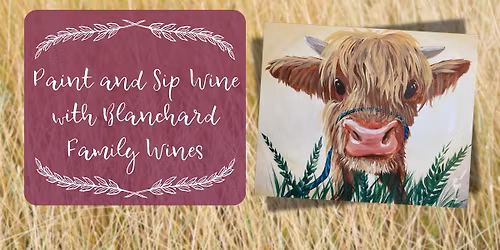 Paint and Sip Wine with Blanchard Family Wines