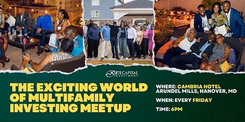 \ud83d\udccdLive in MD - THE EXCITING WORLD OF MULTIFAMILY INVESTING Meetup