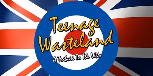 Teenage Wasteland @ Rialto Theatre