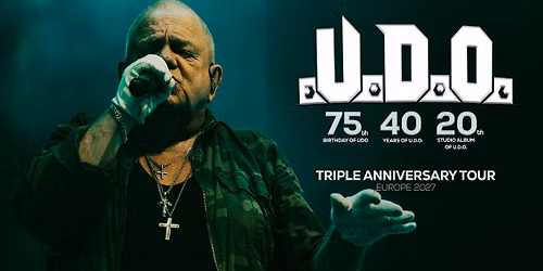 U.D.O. - Triple Anniversary Tour Europe 2027 | BRNO - Sono Centrum