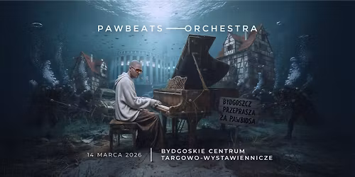 PAWBEATS ORCHESTRA 2026 BYDGOSZCZ