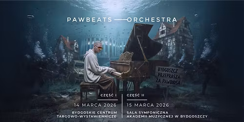 PAWBEATS ORCHESTRA 2026 BYDGOSZCZ