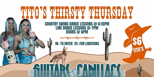 Thirsty Thursday at Guitars & Cadillacs!