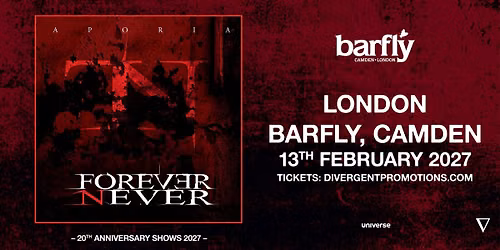 Forever Never at Barfly Camden, London