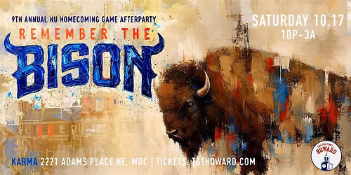 9th Annual Remember the Bison: HU Homecoming Game After Party