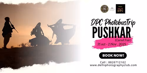 DPC Photobus Trip to Pushkar Fair
