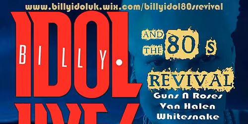 Billy Idol & 80's Revival @ The Bunny Hop