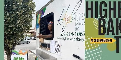 Food Truck Pop Up with Highbread Bakery & Treats