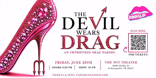 The Devil Wears Drag: An Improvised Drag Parody of The Devil Wears Parada