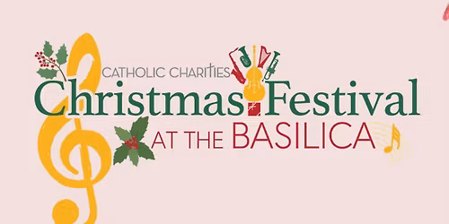 Christmas Festival at the Basilica