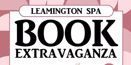 Leamington Spa Book Extravaganza (Aug 2026)