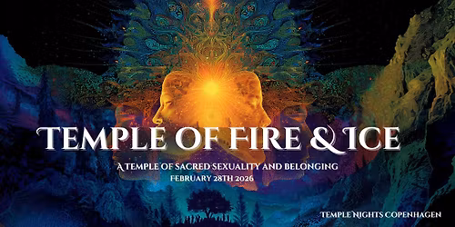 Temple of Fire & Ice - A Temple of Sacred Sensuality and Belonging