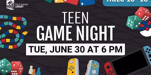 Teen Game Night: Board Games