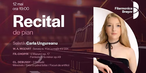 Carla Ungureanu \u00een recital de pian