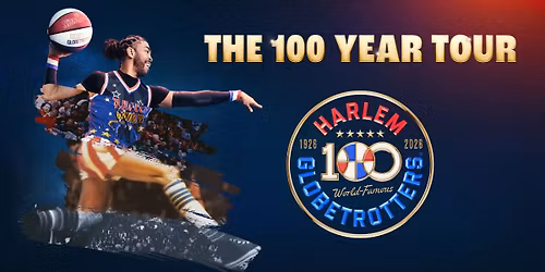 Harlem Globetrotters: 100 Years World Tour