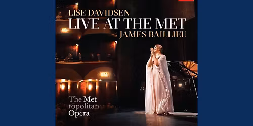 Lise Davidsen & James Baillieu