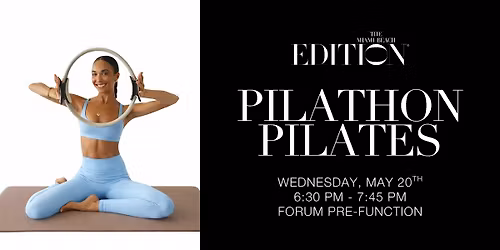 Pilathon Pilates at The Miami Beach EDITION