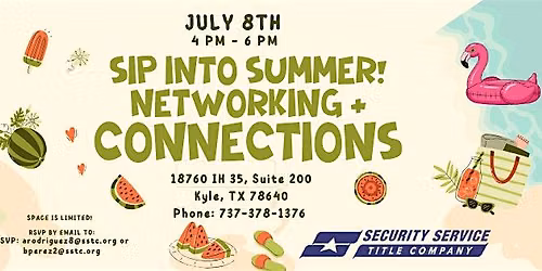 Sip Into Summer: Networking + Connections