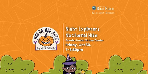 NEW! Night Explorers Nocturnal Hike