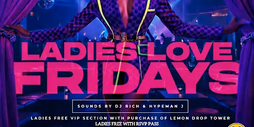 Ladies Love Fridays \u201cLadies Night\u201d