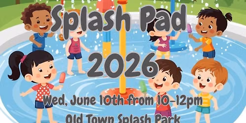Tour de Splash Pad: Old Town Splash Park