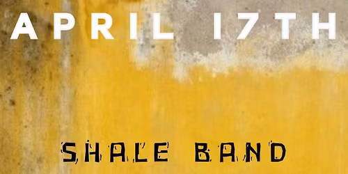 Shales Band, Beth Rushbrook and TBA