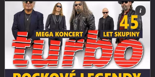 Koncert legend Turbo 45 let + Komun\u00e1l 