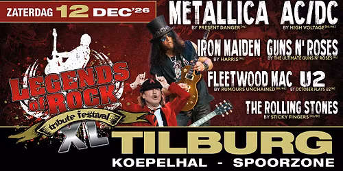 LEGENDS of ROCK Tribute Festival XL | Koepelhal - Spoorzone in Tilburg