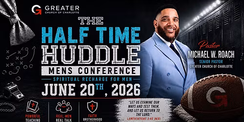 Greater Kings Halftime Huddle Men's Conference