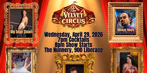 The Velvet Circus: A Benefit for the Sin Sity Sisters