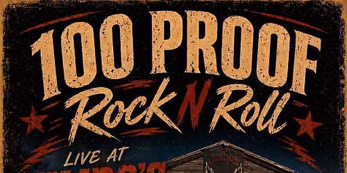 100 Proof at Jimbo\u2019s Roadhouse 35230 Hempstead Hwy Hockley, TX 77447 United States