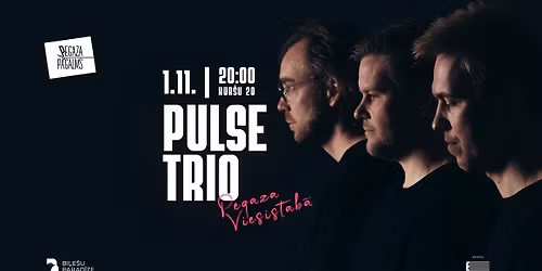 PULSE TRIO Pegaza Viesistab\u0101