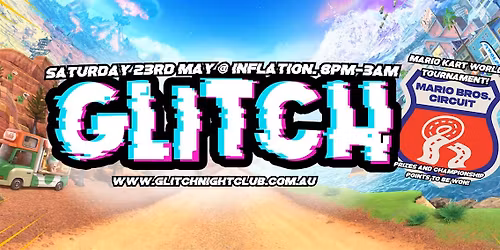 GLITCH - Ma-Yay feat. Mario Kart Championship Launch!