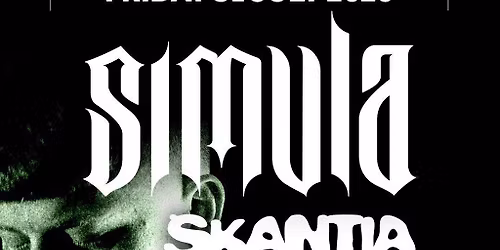 Simula w\/ Skantia, SMG & More, Milton Keynes!