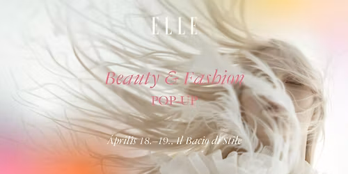 ELLE Beauty & Fashion Pop-Up