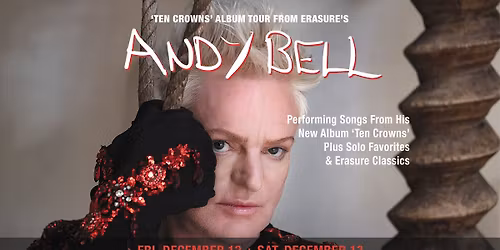 Andy Bell of Erasure - Two Nights at the Fonda!