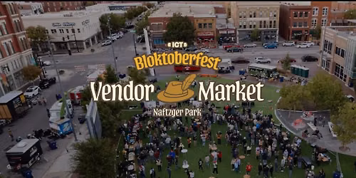 Naftzger Park Vendor Market at Bloktoberfest