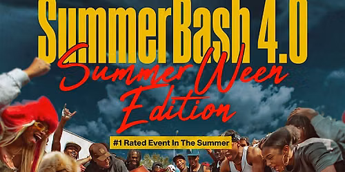 SUMMER BASH 4.0 ~ SUMMERWEEN