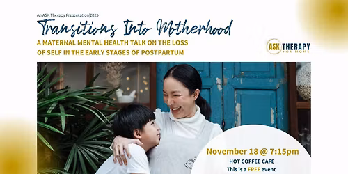 Transitions Into Motherhood: A Maternal Mental Health Talk