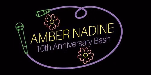Amber Nadine's 10th Anniversary Bash!