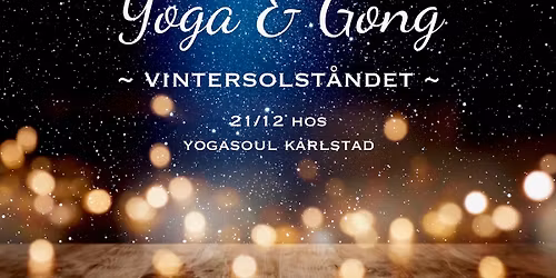 Yoga & Gong: Vintersolst\u00e5ndet