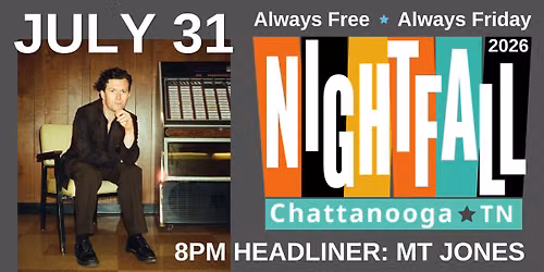 Nightfall Free Summer Concert Series: July 31 \u2013 Et Cetera \/ MT Jones (Finale Night)