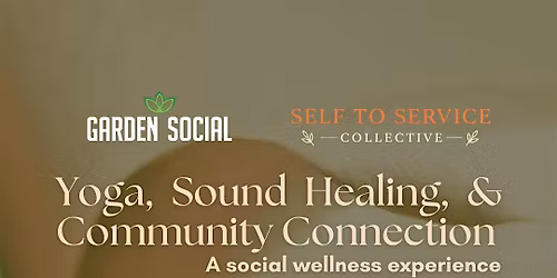Yoga, Sound Healing, & Community Connection