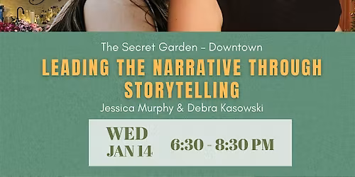 Leading the Narrative Through Storytelling